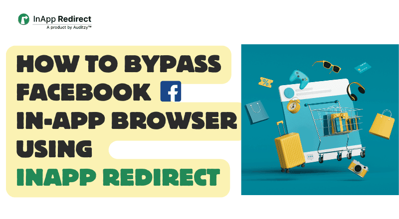 How-to-bypass-facebook-browser